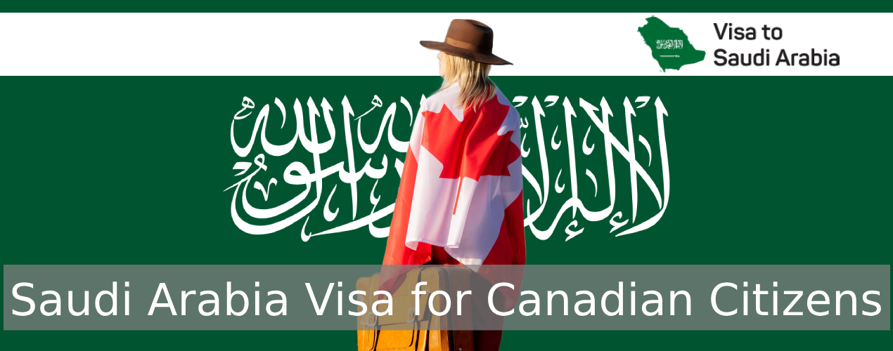 Saudi Arabia Visa for Canadian Citizens