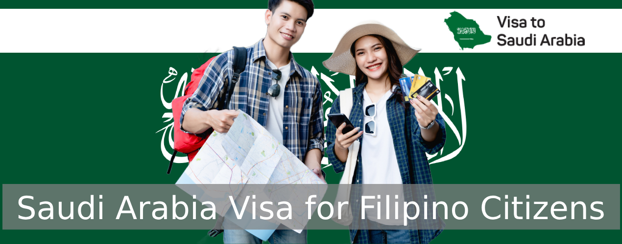 Saudi Arabia Visa for Filipino Citizens