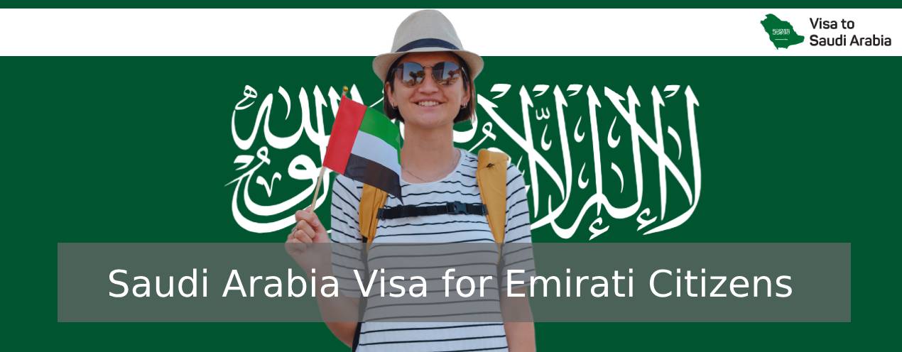 Saudi Arabia Visa for Emirati Citizens