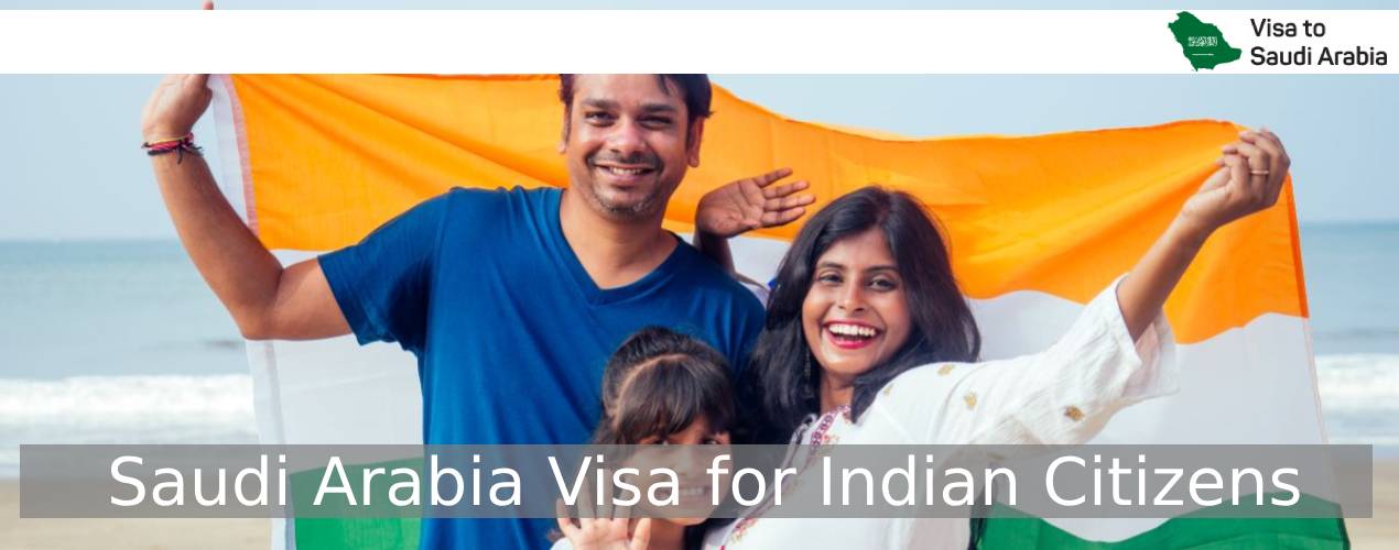 Saudi Arabia Visa for Indian Citizens