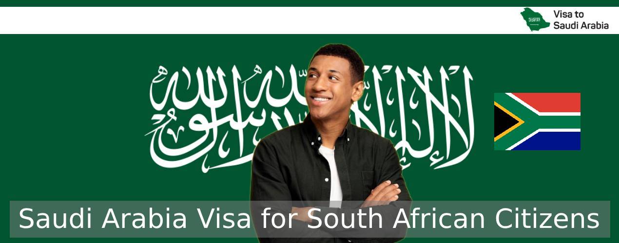 Saudi Arabia Visa for South African Citizens