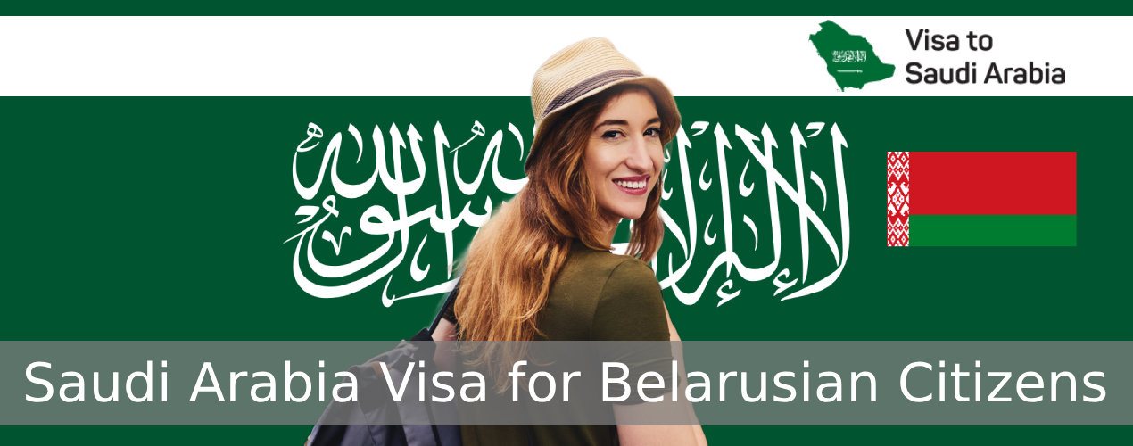 Saudi Arabia Visa for Belarusian Citizens