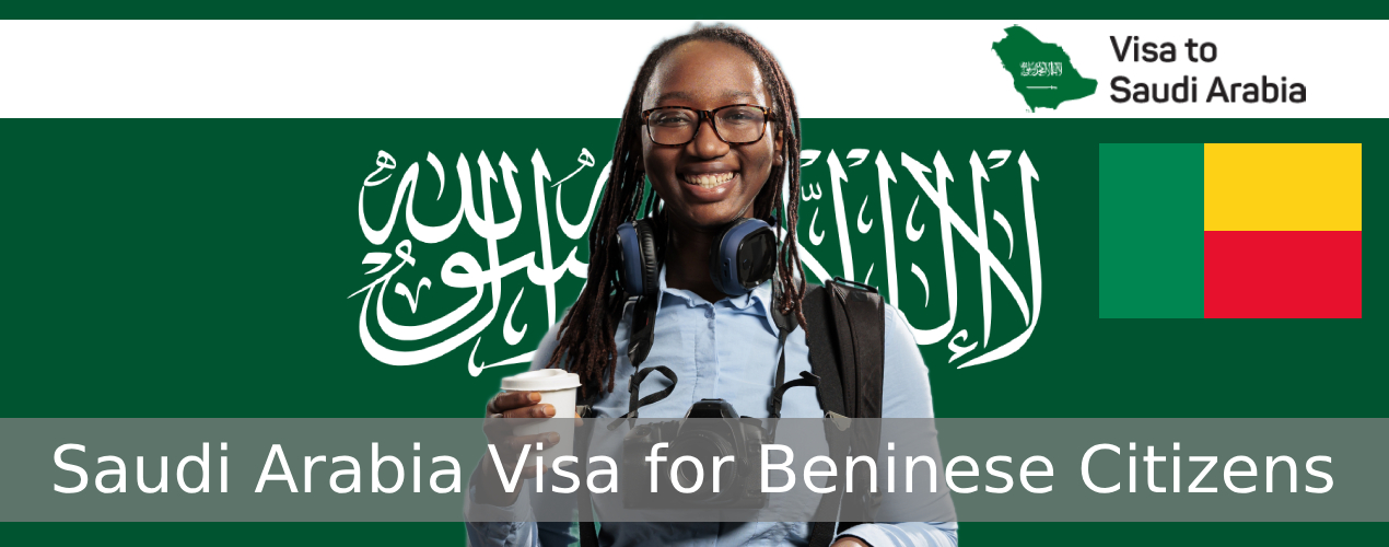 Saudi Arabia Visa for Beninese Citizens