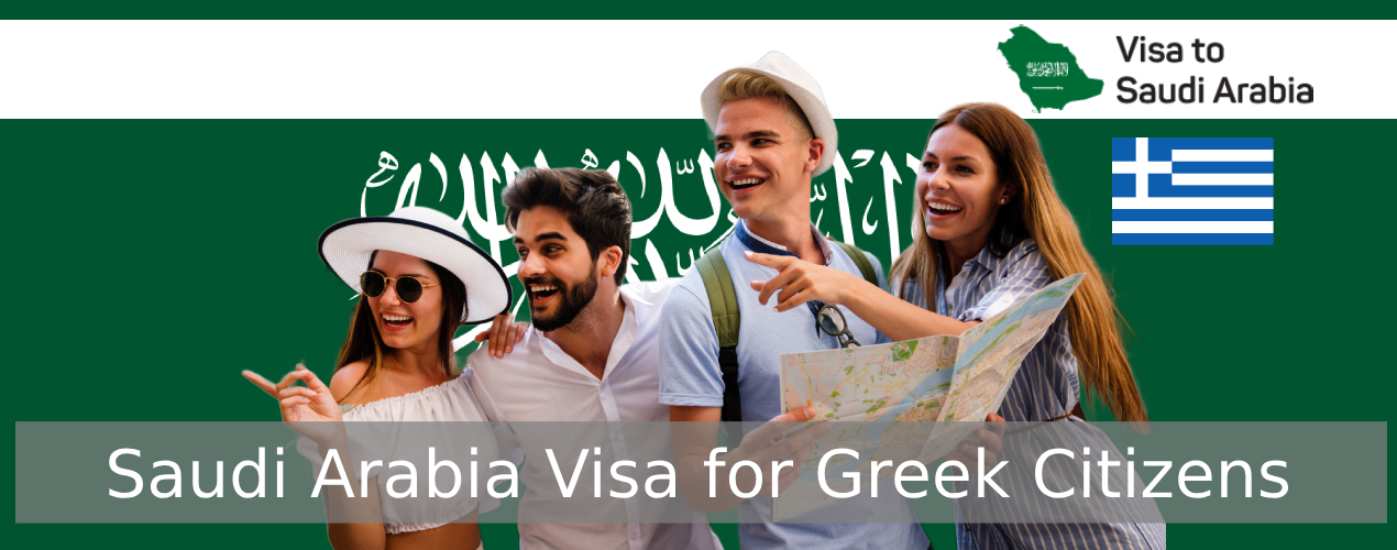 Saudi Arabia Visa for Greek Citizens