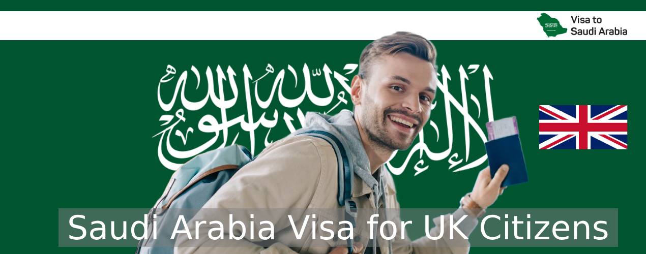 Saudi Arabia Visa for UK citizens