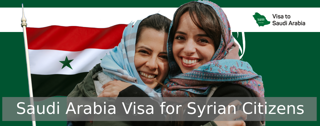 Saudi Arabia Visa for Syrian Citizens