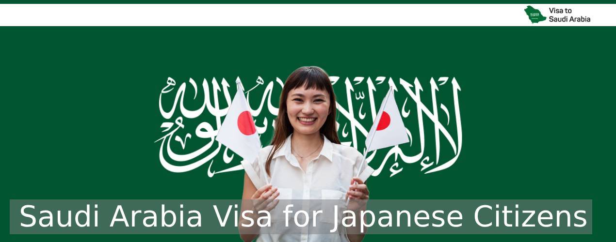 Saudi Arabia Visa for Japanese Citizens