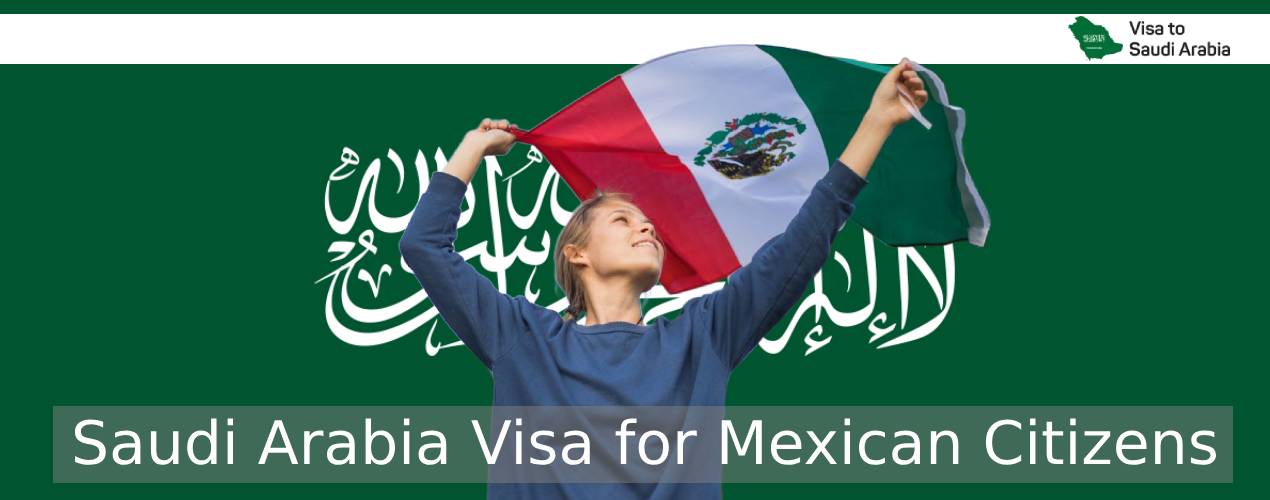 Saudi Arabia Visa for Mexican Citizens