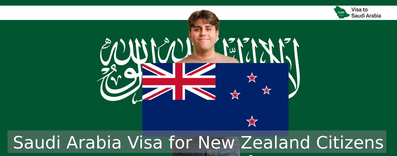 Saudi Arabia Visa for New Zealander Citizens