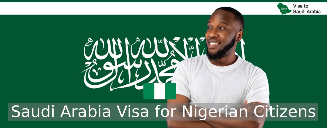 saudi visa for nigerian citizens