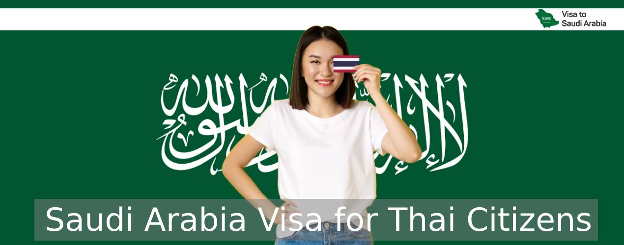 Saudi Arabia Visa for Thai Citizens