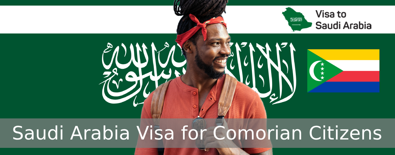 Saudi Arabia Visa for Comorian Citizens