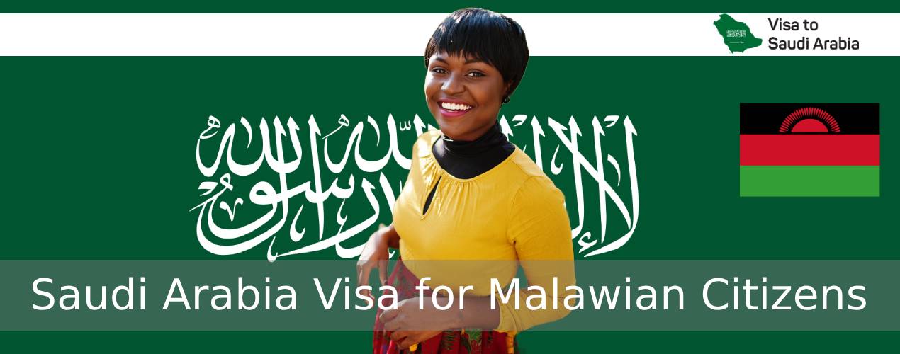 Saudi Arabia Visa for Malawian Citizens