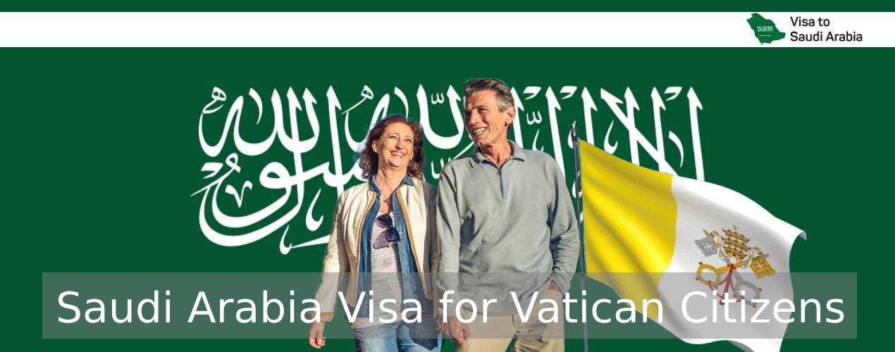 Saudi Arabia Visa for Vatican Citizens