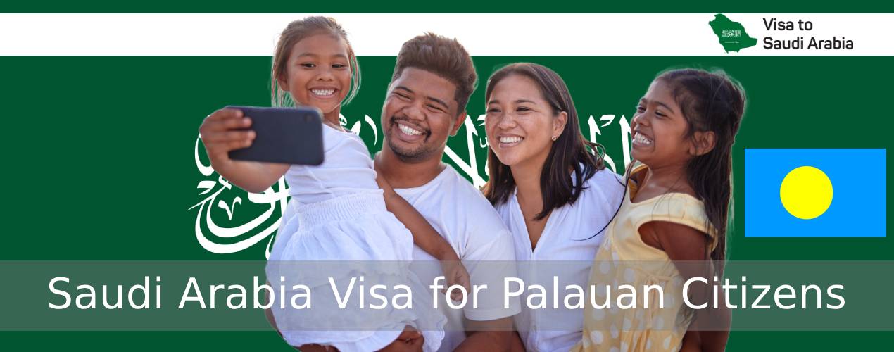 Saudi Arabia Visa for Palauan Citizens