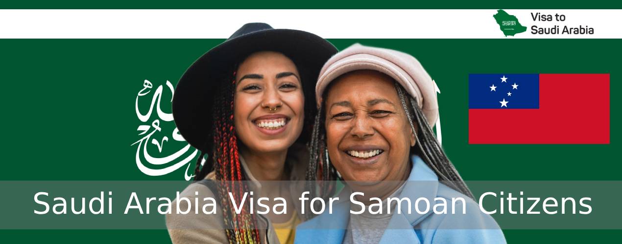 Saudi Arabia Visa for Samoan Citizens