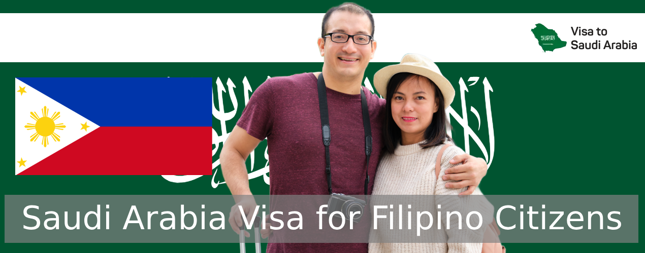 Saudi Arabia Visa for Filipino Citizens