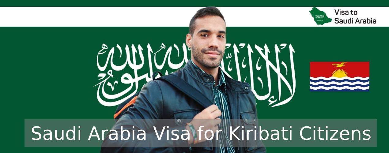 Saudi Arabia Visa for Kiribati Citizens