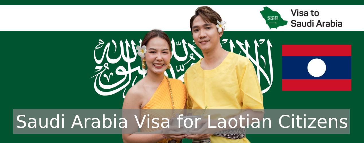 Saudi Arabia Visa for Laotian Citizens
