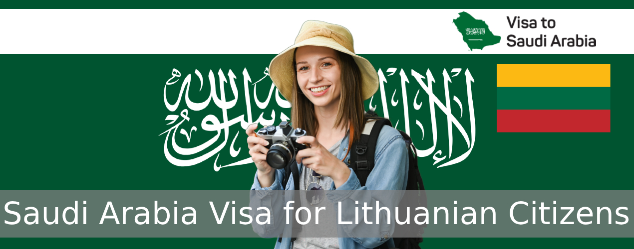 Saudi Arabia Visa for Lithuanian Citizens
