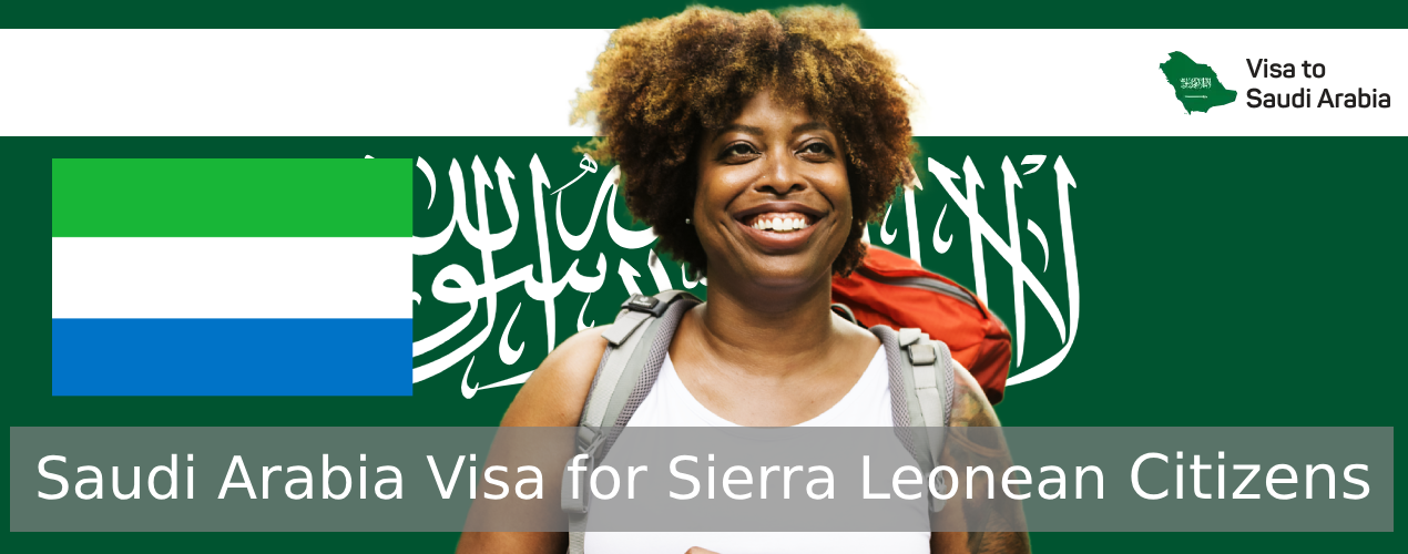 Saudi Arabia Visa for Sierra Leonean Citizens