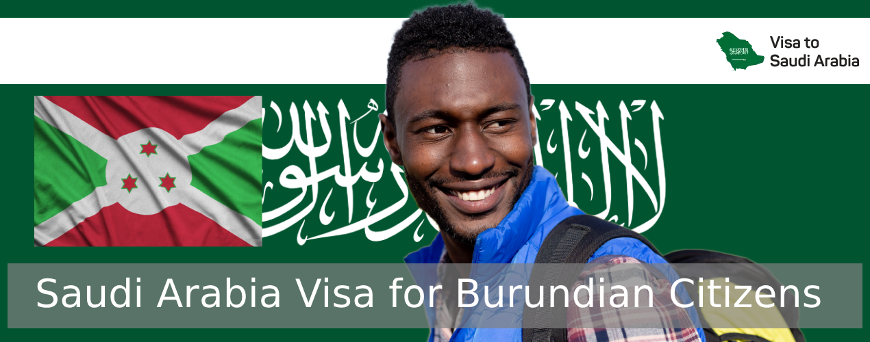 Saudi Arabia Visa for Burundian Citizens