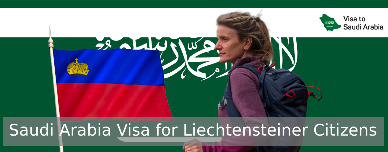 Saudi Arabia Visa for Liechtensteiner Citizens