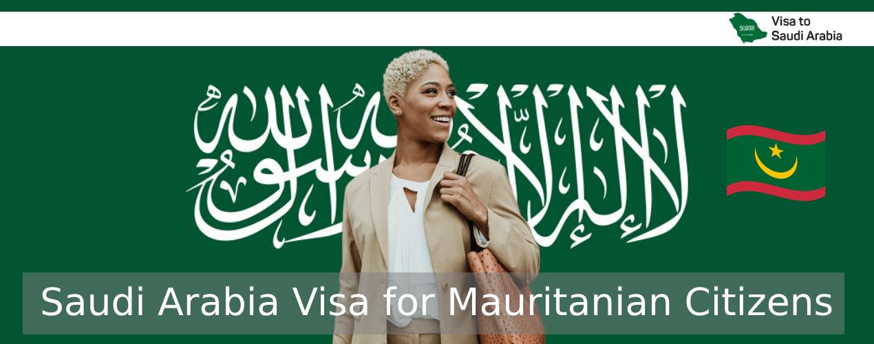 Saudi Arabia Visa for Mauritanian Citizens
