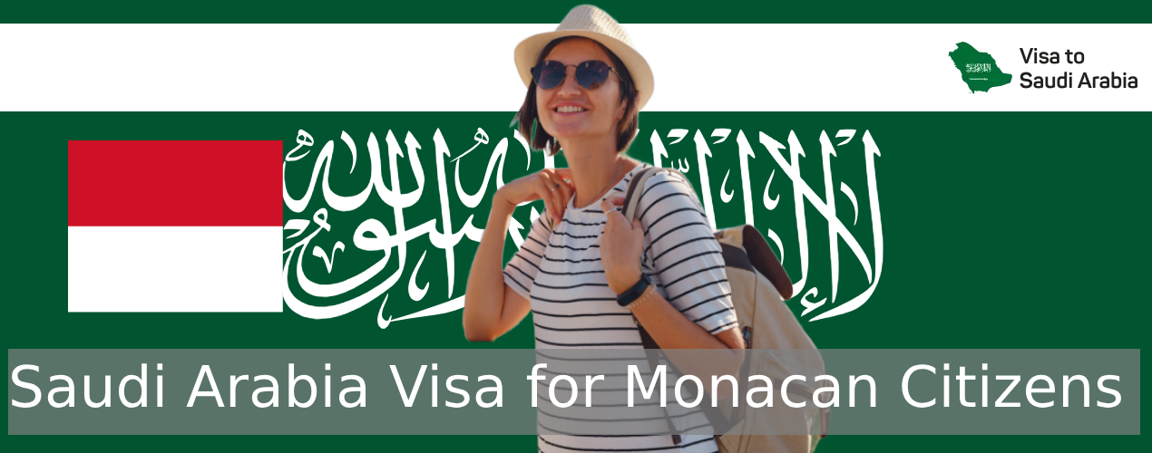 Saudi Arabia Visa for Monacan Citizens