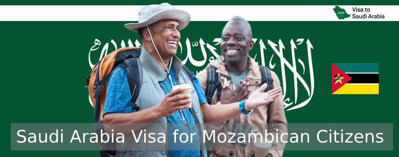 Saudi Arabia Visa for Mozambican Citizens