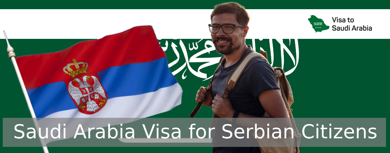 Saudi Arabia Visa for Serbian Citizens