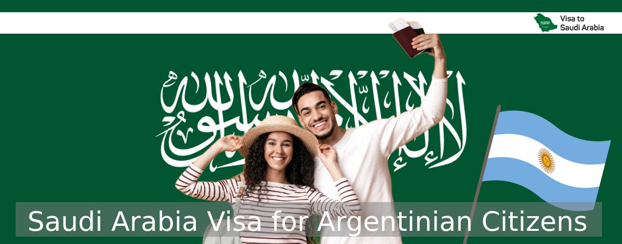 Saudi Arabia Visa for Argentinian Citizens