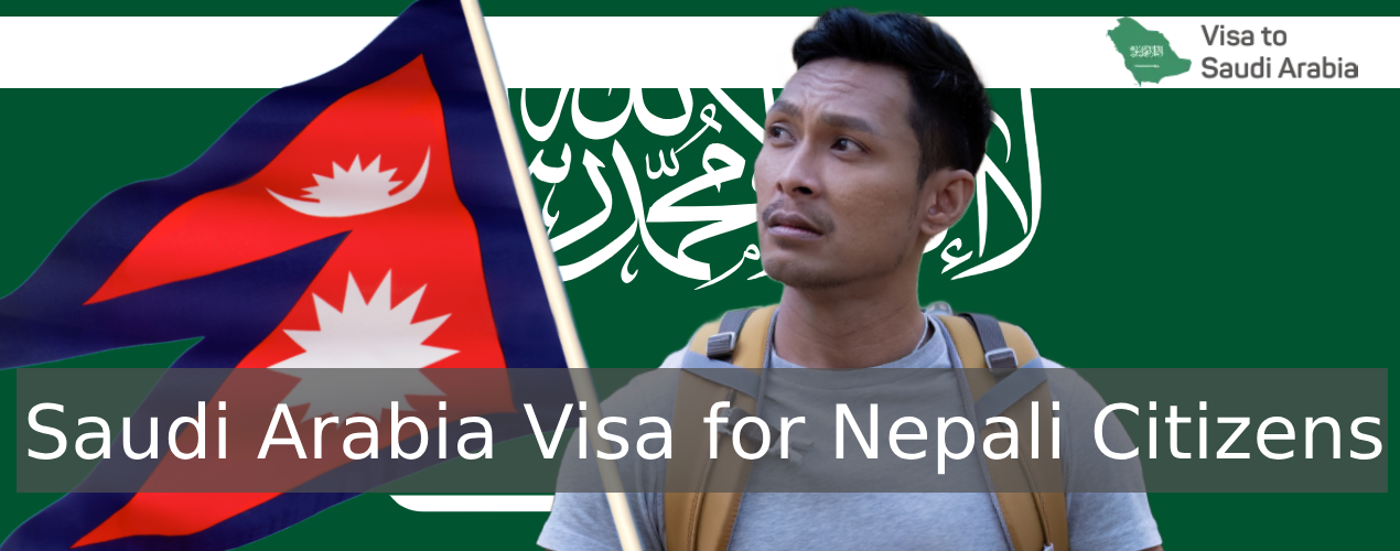 Saudi Arabia Visa for Nepali Citizens